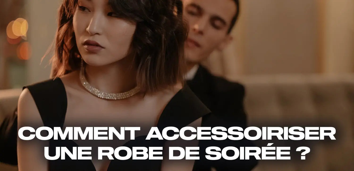 Comment-accessoiriser-robe-soirée