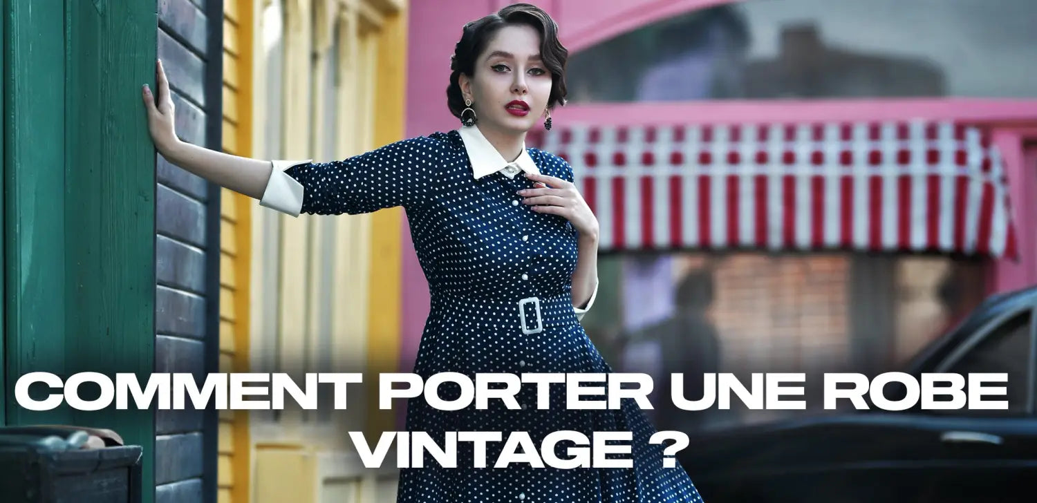 Comment-porter- robe-vintage