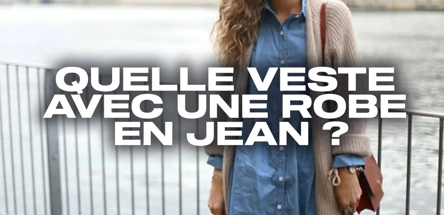 quelle-veste-avec-une-robe-en-jean