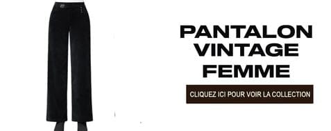 Pantalon vintage femme ? 